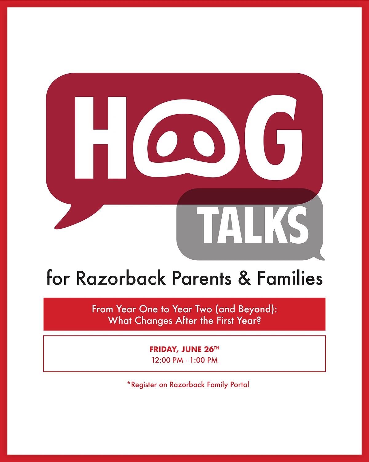 The image is an advertisement for "Hog Talks," an event for Razorback parents and families discussing the transition from Year One to Year Two.